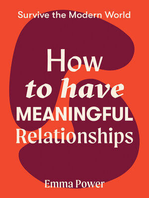cover image of How to Have Meaningful Relationships